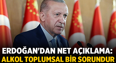 Erdoğan'dan Net Açıklama: Alkol Modernlik Değil, Toplumsal Bir Sorundur