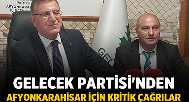 Gelecek Partisi'nden Afyonkarahisar İçin Kritik Çağrılar: Eber Gölü, Selevir Köyü ve Kızılay Fabrikası
