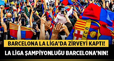 La Liga Şampiyonluğu Barcelona’nın!