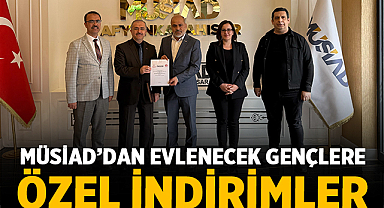 MÜSİAD’dan Evlenecek Gençlere Özel İndirimler: Afyonkarahisar’da Aileler Destekleniyor