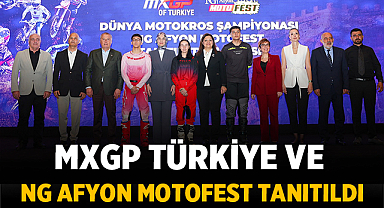 MXGP Türkiye ve NG Afyon Motofest Tanıtıldı
