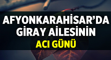 Afyonkarahisar’da Vefat Haberi: Zafer Giray Dualarla Uğurlandı