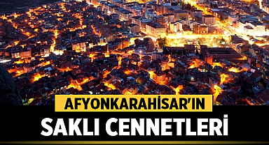 Afyonkarahisar'ın Saklı Cennetleri: Termal Sular ve Keşfedilmeyi Bekleyen Doğal Harikalar