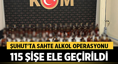 Afyonkarahisar Şuhut'ta Sahte Alkol Operasyonu: 115 Şişe Ele Geçirildi