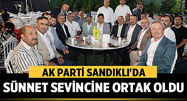 AK Parti Afyonkarahisar Sandıklı'da Sünnet Sevincine Ortak Oldu