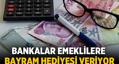 Bankalar Emeklilere Bayram Hediyesi Veriyor: İşte Promosyon Miktarları!