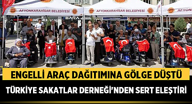 Afyon'daki Engelli Araç Dağıtımında