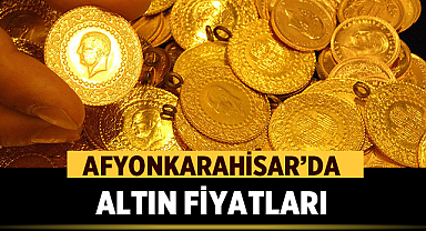 Afyonkarahisar’da Altın Fiyatları Güncellendi: Gram, Çeyrek, Cumhuriyet Altını Ne Kadar Oldu?