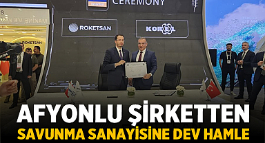 Afyonlu Şirketten Savunma Sanayisine Dev Hamle: Roketsan ile Anlaştı