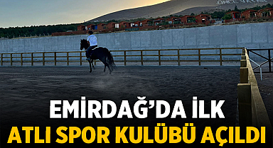 Emirdağ’da İlk Atlı Spor Kulübü Açıldı