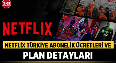 Netflix Türkiye Abonelik Ücretleri ve Plan Detayları: Hangi Seçenek Size Uygun?