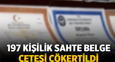 197 Kişilik Sahte Belge Çetesi Çökertildi: 2 Büyük Operasyonla Şüpheliler Yakalandı
