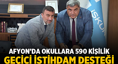 Afyon’da Okullara 590 Kişilik Geçici İstihdam Desteği