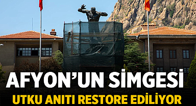 Afyon’un Simgesi Utku Anıtı Restore Ediliyor