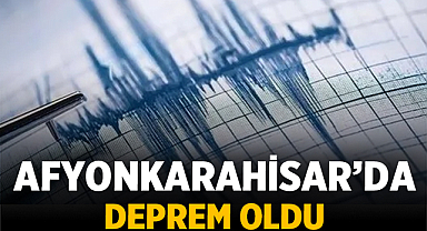 Afyonkarahisar'da Deprem Meydana Geldi