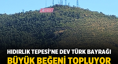 Afyonkarahisar Hıdırlık Tepesi’ne Dev Türk Bayrağı Büyük Beğeni Topluyor