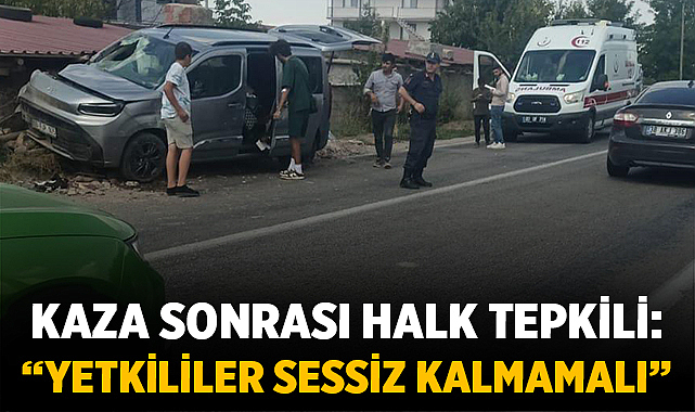 Alparslan Köyünde Kaza Sonrası Halk Tepkili: “Yetkililer Sessiz Kalmamalı”