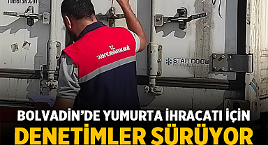 Bolvadin’de Yumurta İhracatı İçin Denetimler Sürüyor