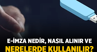 E-İmza Nedir, Nasıl Alınır ve Nerelerde Kullanılır?