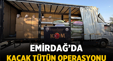 Emirdağ’da Kaçak Tütün Operasyonu: 4 Ton 250 Kilo Ele Geçirildi
