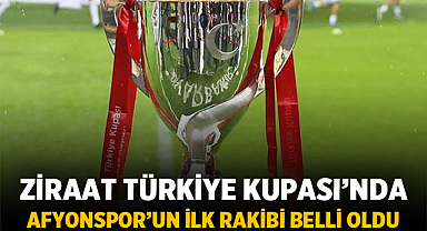 Ziraat Türkiye Kupası’nda Afyonspor’un İlk Rakibi Belli Oldu
