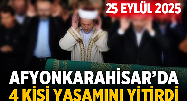 Afyonkarahisar’da 4 Kişi Hayata Veda Etti