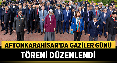 Afyonkarahisar’da Gaziler Günü Töreni Düzenlendi