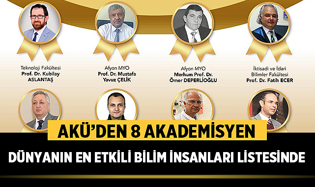 AKÜ’den 8 Akademisyen Dünyanın En Etkili Bilim İnsanları Listesinde
