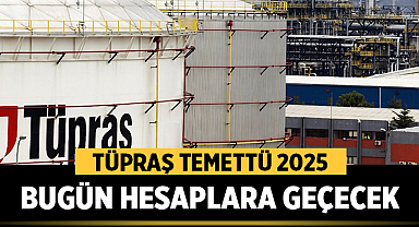 TÜPRAŞ Temettü 2025: İkinci Ödeme Bugün Yatırımcı Hesaplarına Geçecek