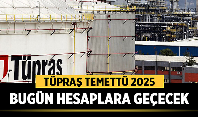 TÜPRAŞ Temettü 2025: İkinci Ödeme Bugün Yatırımcı Hesaplarına Geçecek