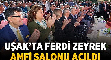 Uşak’ta Ferdi Zeyrek Amfi Salonu Açıldı