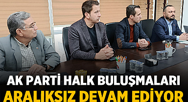 AK Parti Afyonkarahisar’da Halk Buluşmaları Aralıksız Devam Ediyor