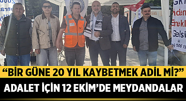 Bir Güne 20 Yıl Kaybetmek Adil mi? Adalet İçin 12 Ekim’de Meydandalar
