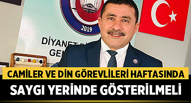 Camiler ve Din Görevlileri Haftasında Saygı Yerinde Gösterilmeli