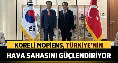 Dostluk Semalarda Devam Ediyor: Koreli Mopiens, Türk Hava Sahasını Güçlendiriyor