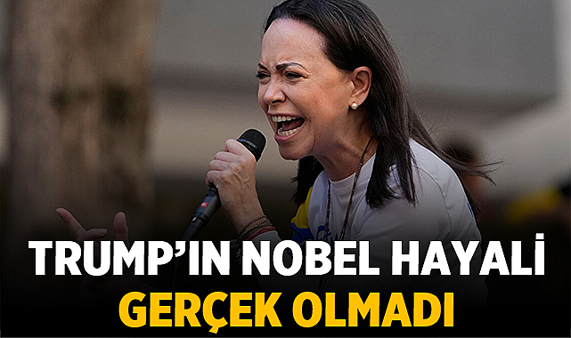 Trump’ın Nobel Hayali Gerçek Olmadı: 2025 Nobel Barış Ödülü Maria Corina Machado’nun