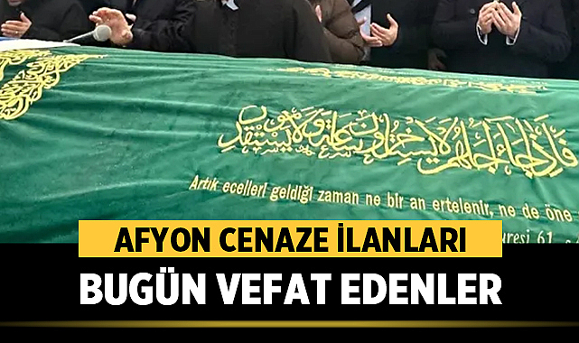 Afyon Cenaze İlanları: 3 Kasım 2025
