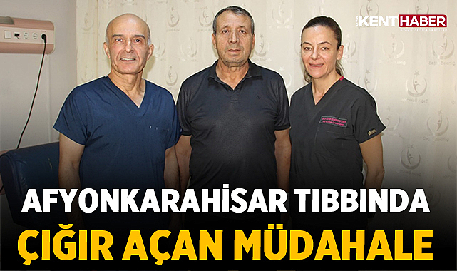 Afyonkarahisar Tıbbında Çığır Açan Müdahale: Aort Yırtığı Kapalı Yöntemle Tedavi Edildi