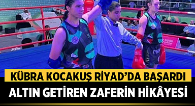 Kübra Kocakuş Riyad’da Başardı! İşte Altın Getiren Zaferin Hikâyesi