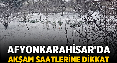 Afyonkarahisar'a kar yağacak mı?