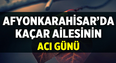 Afyonkarahisar Cenaze İlanı: Kaçar Ailesinin Acı Günü