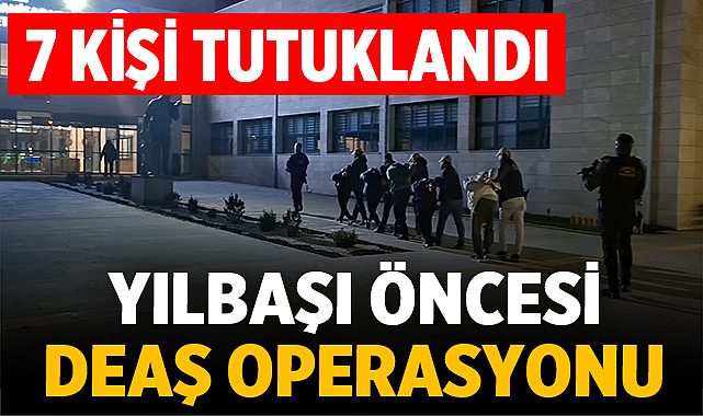 Afyonkarahisar'da Yılbaşı Öncesi DEAŞ Operasyonu: 7 Kişi Tutuklandı