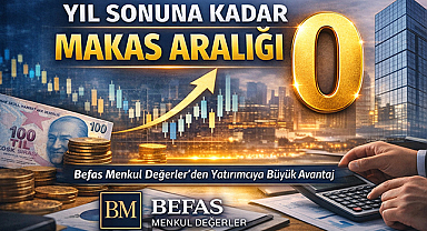 Befas Menkul Değerler’den Yatırımcılara Önemli Avantaj: Yıl Sonuna Kadar Makas Aralığı 0