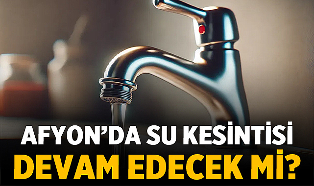 Afyon’da 7 Ocak 2026 Su Kesintisi Var mı?