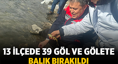 Afyonkarahisar'da 13 ilçede 39 göl ve gölete balık bırakıldı