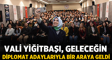 Vali Yiğitbaşı, geleceğin diplomat adaylarıyla bir araya geldi