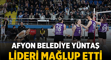 Afyon Belediye Yüntaş, lider Sakarya Voleybol’u 3-2 mağlup etti