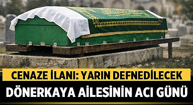 Afyon Cenaze İlanı: Dönerkaya Ailesinin Acı Günü