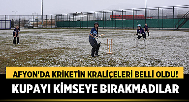 Afyon'da Kriketin Kraliçeleri Belli Oldu! Kupayı Kimseye Bırakmadılar