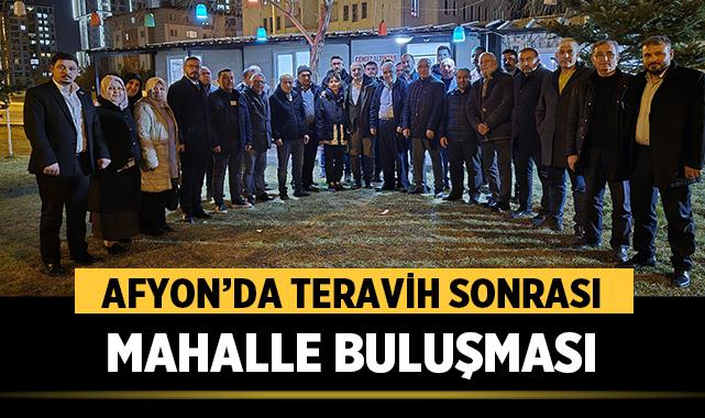 Afyon’da Teravih Sonrası Mahalle Buluşması Gerçekleştirildi